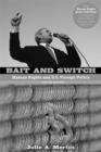 Image for Bait and Switch: Human Rights and U.S. Foreign Policy