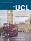 Image for Secure and tranquil travel: preventing crime and disorder on public transport