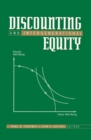 Image for Discounting and intergenerational equity
