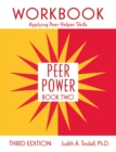 Image for Peer Power, Book Two: Workbook: Applying Peer Helper Skills