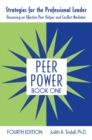 Image for Peer power: strategies for the professional leader