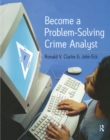 Image for Become a problem solving crime analyst: in 55 small steps