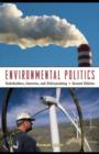 Image for Environmental politics: stakeholders, interests, and policymaking