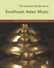 Image for The Garland handbook of Southeast Asian music
