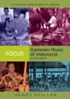 Image for Focus: Gamelan music of Indonesia