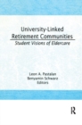 Image for University-linked retirement communities: student visions of eldercare