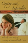 Image for Coping with infertility: clinically proven ways of managing the emotional roller coaster