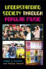 Image for Understanding Society Through Popular Music