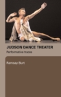 Image for Judson Dance Theater: Performative Traces