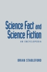 Image for Science fact and science fiction: an encyclopedia