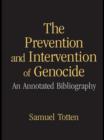 Image for The intervention and prevention of genocide: a critical bibliography
