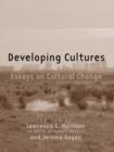 Image for Developing cultures: essays on cultural change