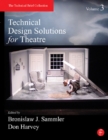 Image for Technical Design Solutions for Theatre Volume 3