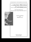 Image for The United States and the Caribbean: transforming hegemony and sovereignty