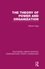 Image for The theory of power and organization