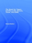 Image for Quest for Tejano Identity in San Antonio, Texas, 1913-2000