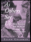 Image for As others see us: body movement and the art of successful communication
