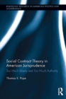 Image for Social contract theory in American jurisprudence: too much liberty and too much authority