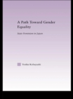 Image for A Path Toward Gender Equality: State Feminism in Japan