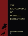 Image for The encyclopedia of political revolutions