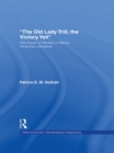 Image for Old lady Trill, the victory yell: the power of women in Native American literature