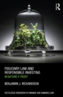 Image for Fiduciary law and responsible investing: in nature&#39;s trust