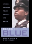 Image for Black in blue: African-American police officers and racism