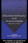 Image for Educational equity and accountability: paradigms, policies and politics