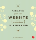 Image for Create your own website using WordPress in a weekend