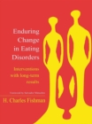 Image for Enduring change in eating disorders: interventions with long-term results