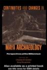 Image for Continuities and changes in Maya archaeology.