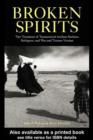 Image for Broken spirits: the treatment of traumatized asylum seekers, refugees, war, and torture victims