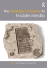 Image for The Routledge companion to mobile media