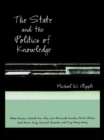 Image for The state and the politics of knowledge