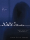 Image for Katie&#39;s diary: unlocking the mystery of a suicide