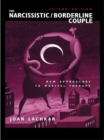 Image for The narcissistic/borderline couple: new approaches to marital treatment