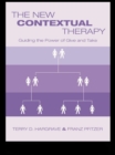 Image for The new contextual therapy: guiding the power of give and take