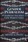 Image for Gender pluralism: southeast Asia since early modern times