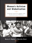 Image for Women&#39;s activism and globalization: linking local struggles and global politics