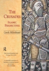 Image for The Crusades: Islamic perspectives