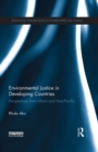 Image for Environmental justice in developing countries: perspectives from Africa and Asia-Pacific