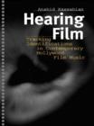 Image for Hearing film: tracking identifications in contemporary Hollywood film music