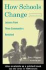 Image for How schools change: lessons from three communities revisited