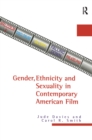 Image for Gender, Ethnicity, and Sexuality in Contemporary American Film