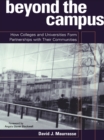 Image for Beyond the campus: how colleges and universities form partnerships with their communities