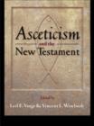Image for Asceticism and the New Testament