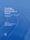 Image for Routledge international encyclopedia of women: global women&#39;s issues and knowledge