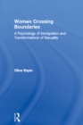 Image for Women crossing boundaries: a psychology of immigration and transformations of sexuality