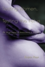 Image for Testing women, testing the fetus: the social impact of amniocentesis in America.
