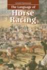 Image for The language of horse racing